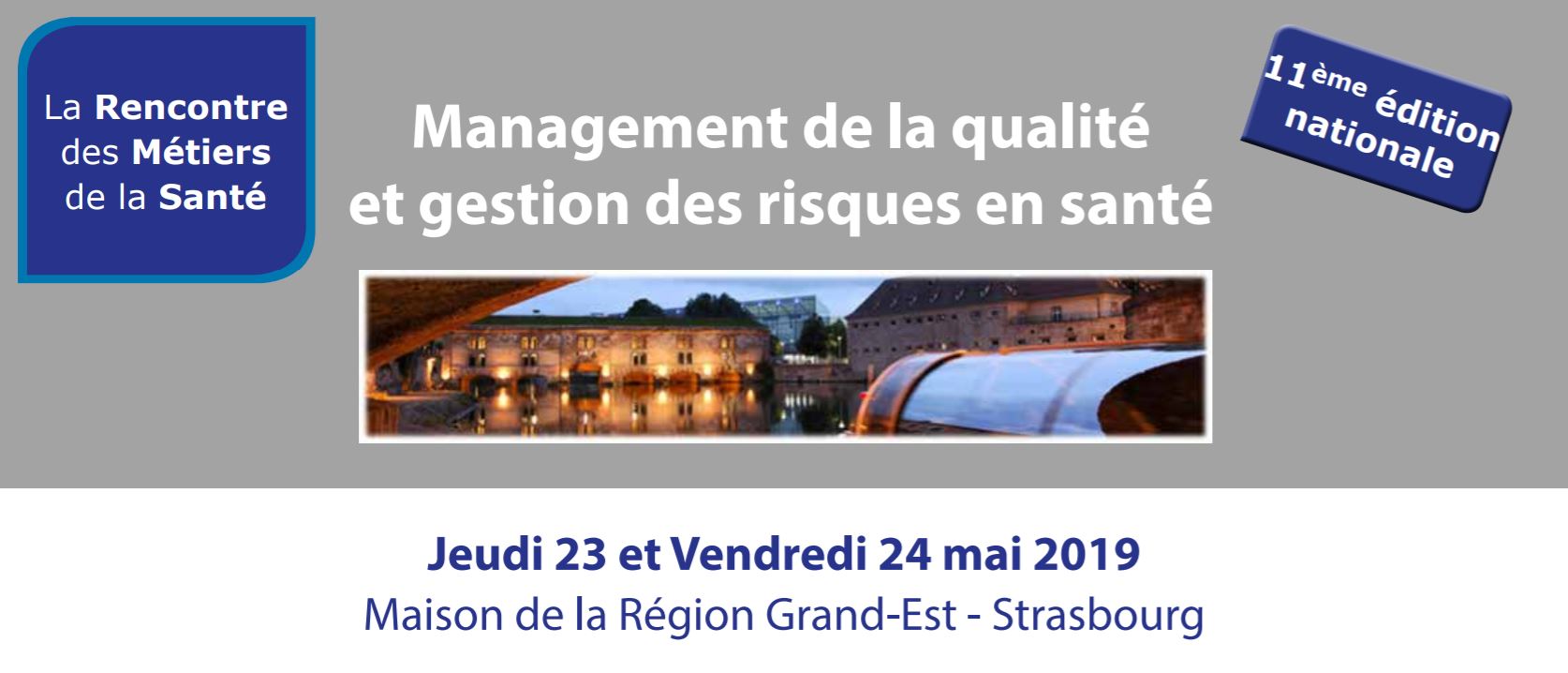 Management de la Qualité et de la gestion des risques en santé 23 et 24 Mai 2019