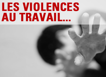 les-violences-au-travail